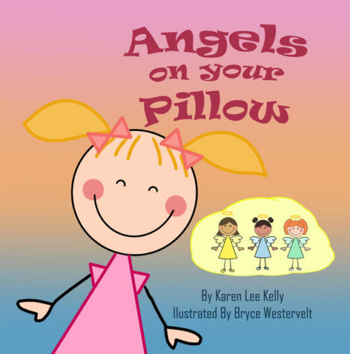 Angels On Your Pillow Picture Book Angels On Your Pillow